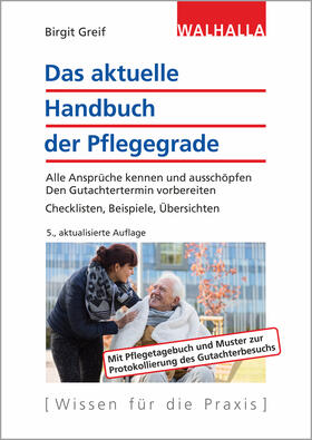 Greif | Greif, B: Das aktuelle Handbuch der Pflegegrade | Buch | 978-3-8029-7572-1 | sack.de