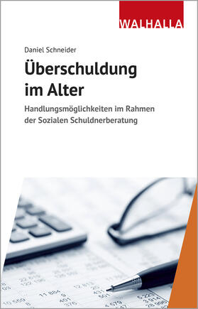 Schneider | Schneider: Überschuldung im Alter | Buch | 978-3-8029-7590-5 | sack.de