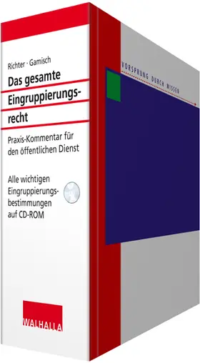 Richter / Gamisch / Mohr |  Das gesamte Eingruppierungsrecht | Loseblattwerk |  Sack Fachmedien