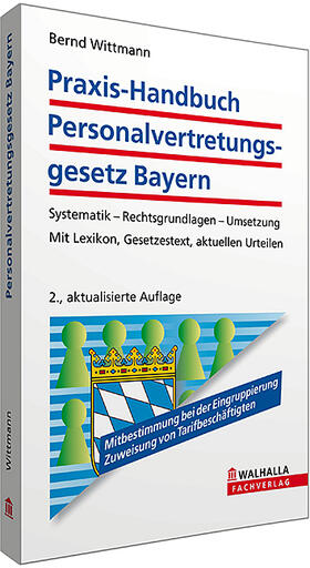 Wittmann | Praxis-Handbuch Personalvertretungsgesetz Bayern | Buch | 978-3-8029-8095-4 | sack.de