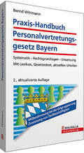 Wittmann |  Praxis-Handbuch Personalvertretungsgesetz Bayern | Buch |  Sack Fachmedien