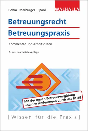 Böhm / Marburger / Spanl | Betreuungsrecht-Betreuungspraxis Ausgabe 2020 | Buch | 978-3-8029-8434-1 | www.sack.de