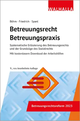 Böhm / Spanl / Friedrich | Betreuungsrecht-Betreuungspraxis 2024 | Buch | 978-3-8029-8441-9 | www.sack.de