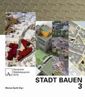 Durth / Deutsche Akademie für Städtebau und Landesplanung |  STADT BAUEN 3 | Buch |  Sack Fachmedien