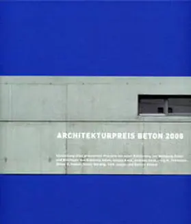 Bundesverband der Deutschen Zementindustrie e.V. |  Architekturpreis Beton 2008 | Buch |  Sack Fachmedien