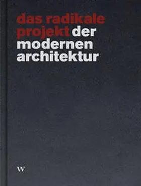Brenner |  das radikale projekt der modernen architektur | Buch |  Sack Fachmedien