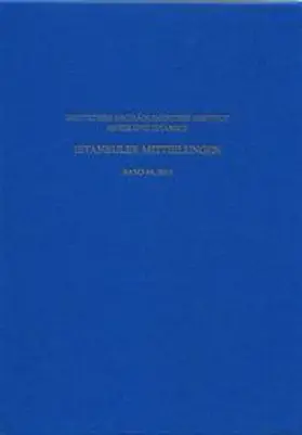Deutsches Archäologisches Institut / Bachmann / Pirson |  Istanbuler Mitteilungen | Buch |  Sack Fachmedien