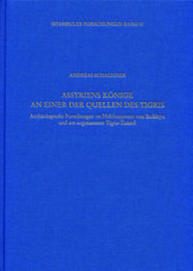 Schachner | Assyriens Könige an einer der Quellen des Tigris | Buch | 978-3-8030-1772-7 | sack.de