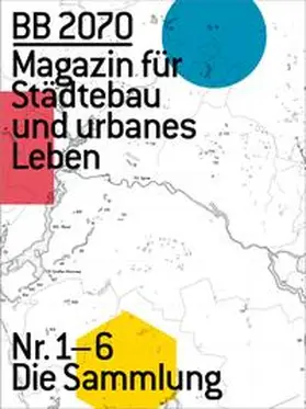 Nöfer / Bodenschatz |  BB2070 Magazin für Städtebau und urbanes Leben | Buch |  Sack Fachmedien