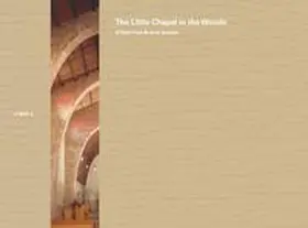 Ford / Swank / Wang |  The Little Chapel in the Woods | Buch |  Sack Fachmedien
