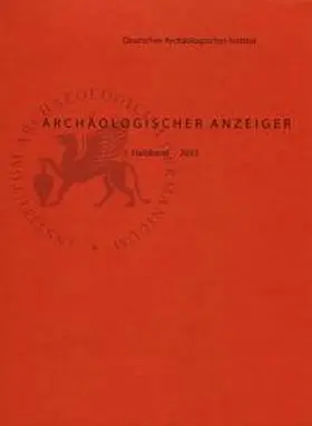 Deutsches Archäologisches Institut, Zentrale Berlin / Fless / Rummel |  Archäologischer Anzeiger / 2015/1 | Buch |  Sack Fachmedien