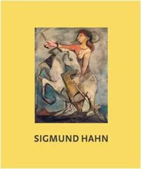  Farbe Licht und Leben. Werke von Sigmund Hahn | Buch |  Sack Fachmedien