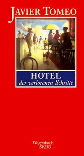 Tomeo |  Hotel der verlorenen Schritte | Buch |  Sack Fachmedien
