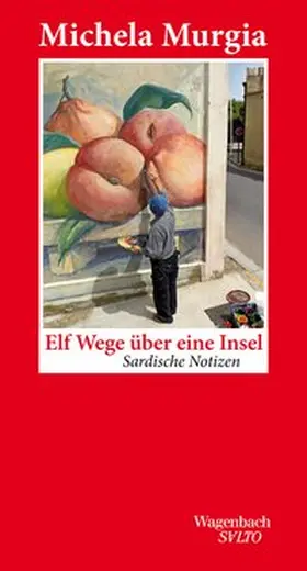 Murgia |  Elf Wege über eine Insel | Buch |  Sack Fachmedien