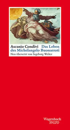 Condivi | Das Leben des Michelangelo Buonarroti | Buch | 978-3-8031-1334-4 | sack.de