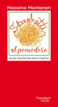 Montanari |  Spaghetti al pomodoro | Buch |  Sack Fachmedien