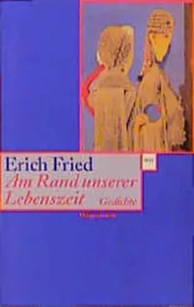 Fried | Am Rand unserer Lebenszeit | Buch | 978-3-8031-2386-2 | www.sack.de