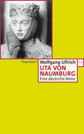 Ullrich |  Uta von Naumburg | Buch |  Sack Fachmedien