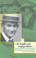 Koch |  Als Kafka mir entgegenkam ... | Buch |  Sack Fachmedien