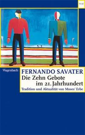 Savater |  Die Zehn Gebote im 21. Jahrhundert | Buch |  Sack Fachmedien