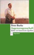 Burke |  Burke, P: Augenzeugenschaft | Buch |  Sack Fachmedien