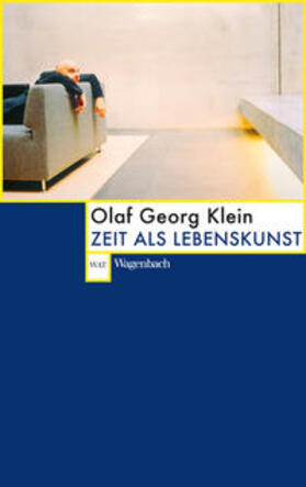 Klein | Zeit als Lebenskunst | Buch | 978-3-8031-2632-0 | sack.de