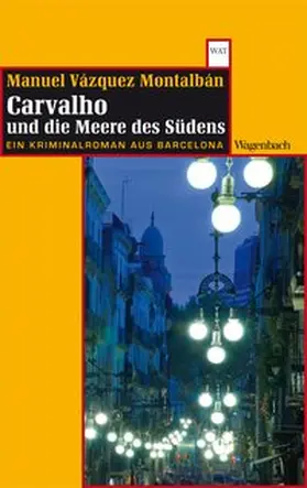 Vázquez Montalbán | Carvalho und die Meere des Südens | Buch | 978-3-8031-2713-6 | www.sack.de