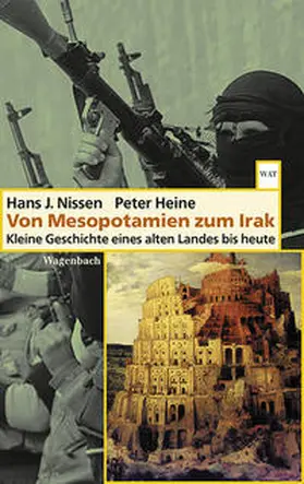 Heine / Nissen |  Von Mesopotamien zum Irak | Buch |  Sack Fachmedien