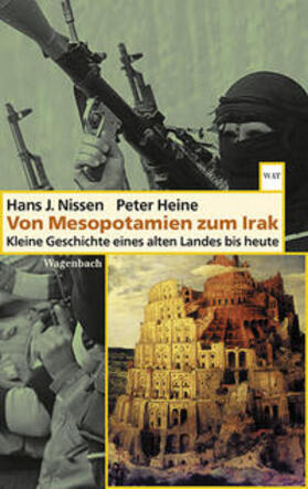 Heine / Nissen | Von Mesopotamien zum Irak | Buch | 978-3-8031-2732-7 | sack.de
