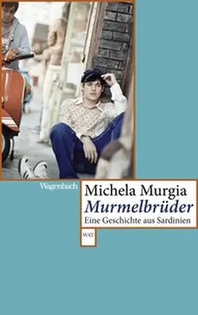 Murgia |  Murmelbrüder | Buch |  Sack Fachmedien