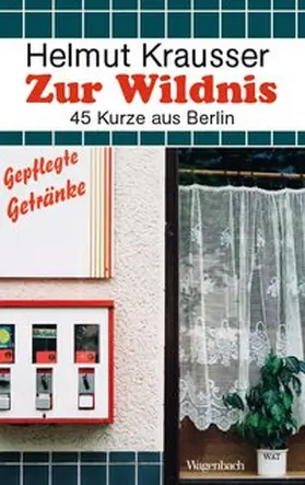 Krausser |  Zur Wildnis | Buch |  Sack Fachmedien