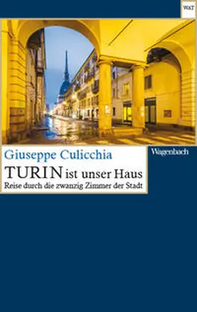 Culicchia | Turin ist unser Haus | Buch | 978-3-8031-2823-2 | www.sack.de