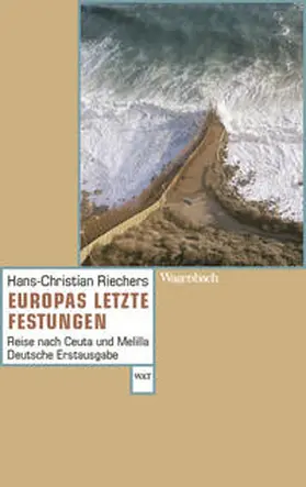 Riechers |  Europas letzte Festungen | Buch |  Sack Fachmedien