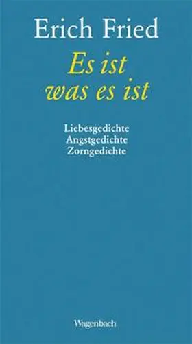 Fried |  Es ist was es ist | Buch |  Sack Fachmedien