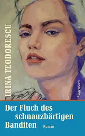 Teodorescu |  Der Fluch des schnauzbärtigen Banditen | Buch |  Sack Fachmedien