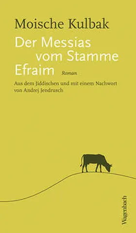 Kulbak |  Der Messias vom Stamme Efraim | Buch |  Sack Fachmedien