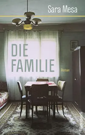 Mesa |  Die Familie | Buch |  Sack Fachmedien