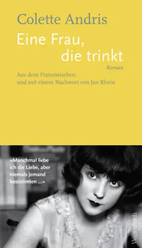 Andris | Eine Frau, die trinkt | Buch | 978-3-8031-3377-9 | sack.de