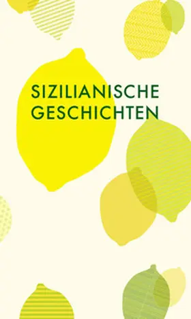 Schüssler |  Sizilianische Geschichten | Buch |  Sack Fachmedien