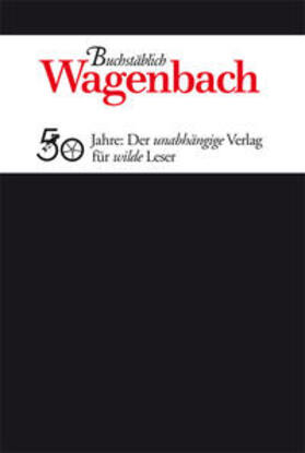 Wagenbach / Schüssler | Buchstäblich. Wagenbach | Buch | 978-3-8031-3650-3 | sack.de
