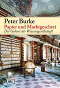 Burke |  Papier und Marktgeschrei | Buch |  Sack Fachmedien