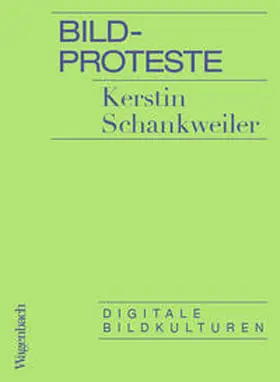 Schankweiler |  Bildproteste | Buch |  Sack Fachmedien