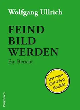 Ullrich | Feindbild werden | Buch | 978-3-8031-3701-2 | www.sack.de
