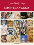 Bredekamp |  Michelangelo | Buch |  Sack Fachmedien