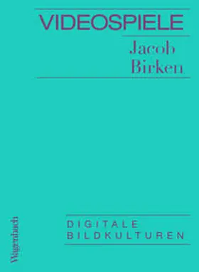 Birken |  Videospiele | Buch |  Sack Fachmedien