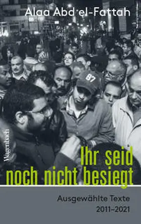 Abd El-Fattah |  Ihr seid noch nicht besiegt | Buch |  Sack Fachmedien