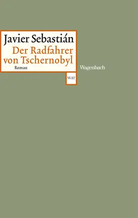 Luengo / Sebastián |  Der Radfahrer von Tschernobyl | eBook | Sack Fachmedien