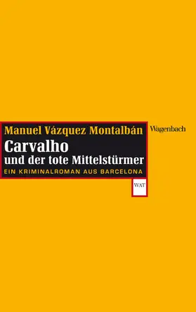 Montalbán |  Carvalho und der tote Mittelstürmer | eBook | Sack Fachmedien