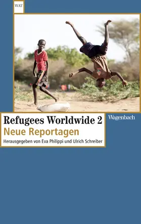 Philippi / Schreiber |  Refugees Worldwide 2 | eBook | Sack Fachmedien