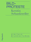 Schankweiler |  Bildproteste | eBook | Sack Fachmedien